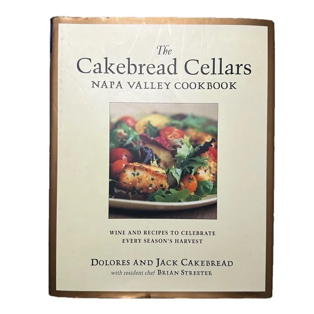 Cakebread Cellars Napa Valley Cookbook Hardcover Wine Recipes 2003 Lifestyle